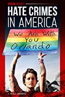 Hate Crimes in America (Special Reports) by Melissa Abramovitz | Goodreads