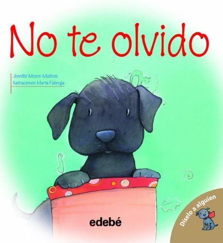 No te olvido (Diselo a Alguien)