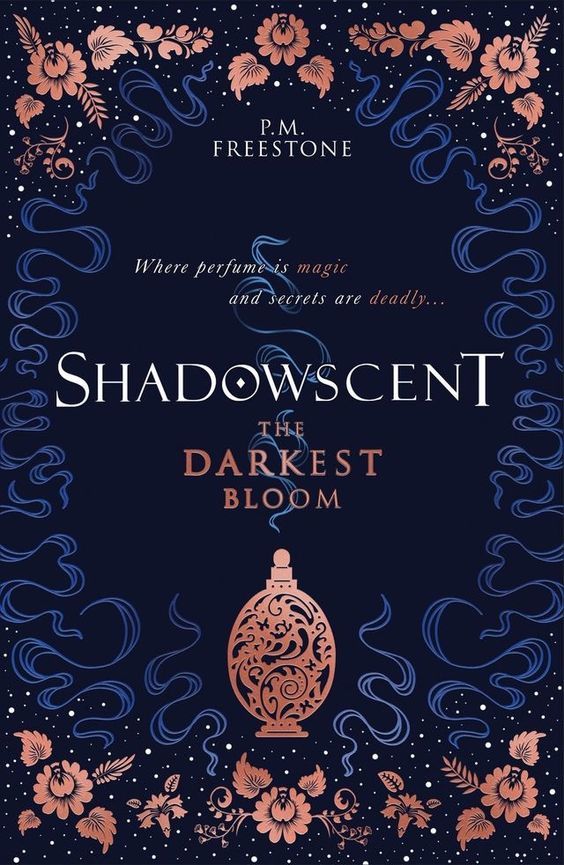 The Darkest Bloom (Shadowscent, #1)