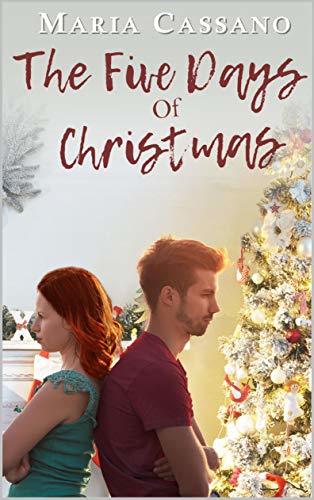 The Five Days of Christmas by Maria Cassano | Goodreads