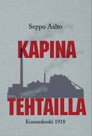 Kapina tehtailla: Kuusankoski 1918