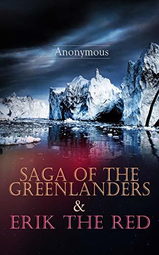 Saga of the Greenlanders & Erik the Red