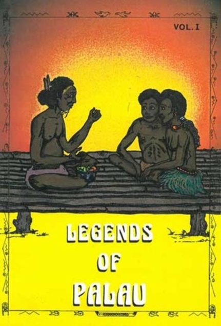 A Collection of Palauan Legends, Volume One by Laetitia Alonz | Goodreads