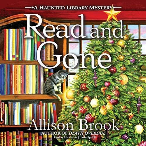 Read and Gone (The Haunted Library Mysteries, #2)