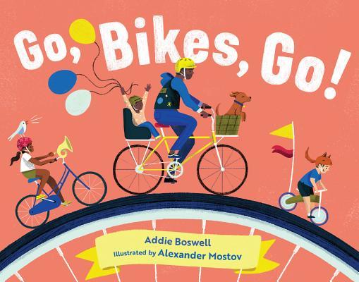 Go, Bikes, Go!: Bike books for toddlers 1-3