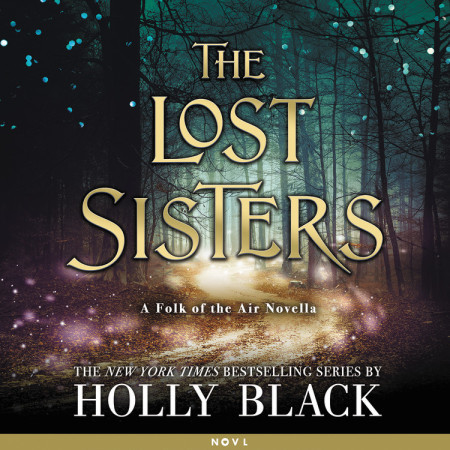 The Lost Sisters (The Folk of the Air, #1.5)