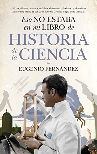 Eso no estaba en mi libro de Historia de la Ciencia book cover