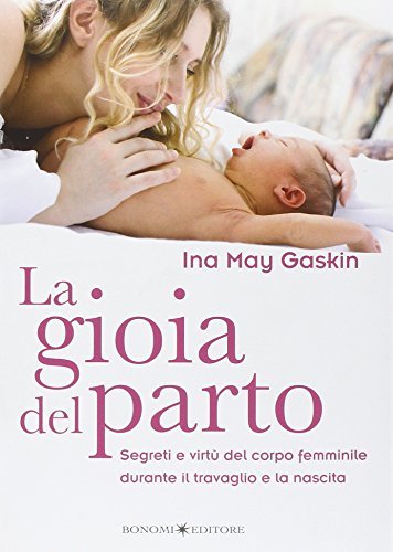 GIOIA DEL PARTO (LA) (INA MAY