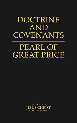 The Doctrine and Covenants | The Pearl of Great Price by The Church of ...