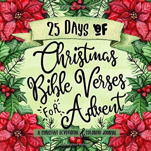 25 Days Of Christmas Bible Verses For Advent A Christian Devotional 