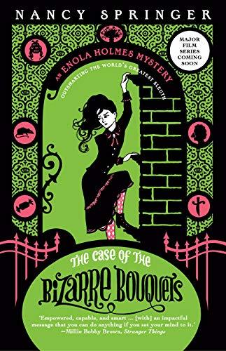 The Case of the Bizarre Bouquets (Enola Holmes, #3)