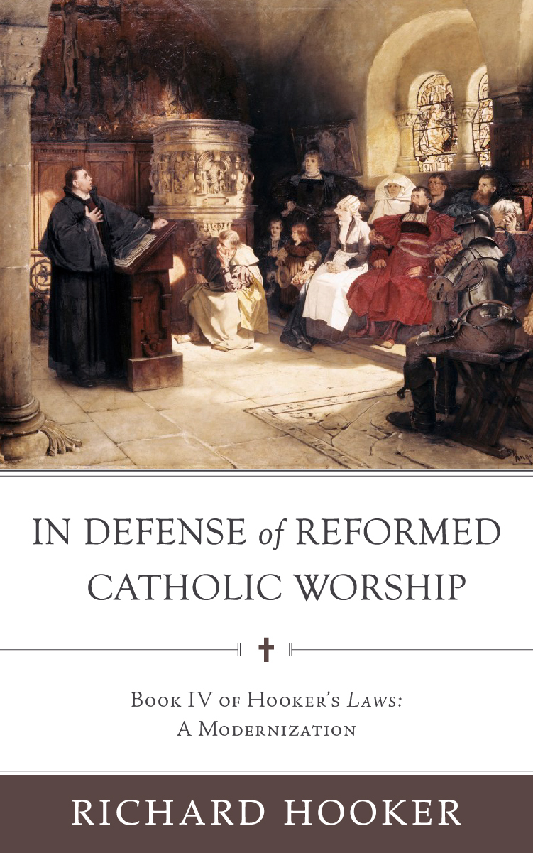 In Defense of Reformed Catholic Worship