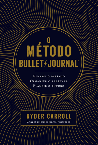 O Método Bullet Journal