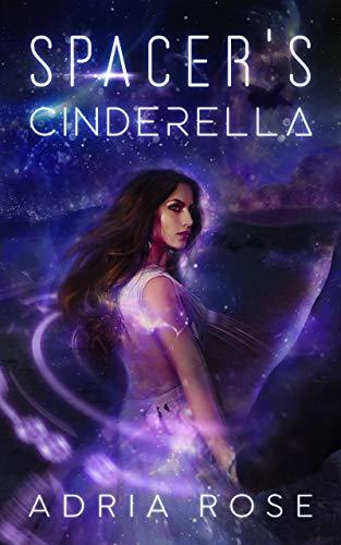 Spacer's Cinderella