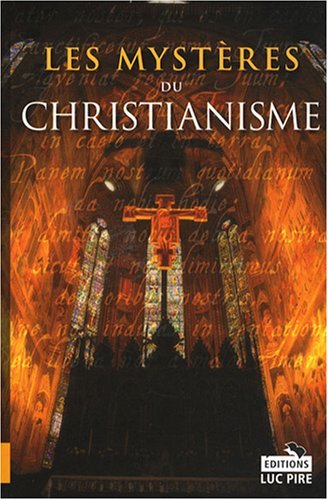 Les Mystères du Christianisme by José Lodewick Goodreads