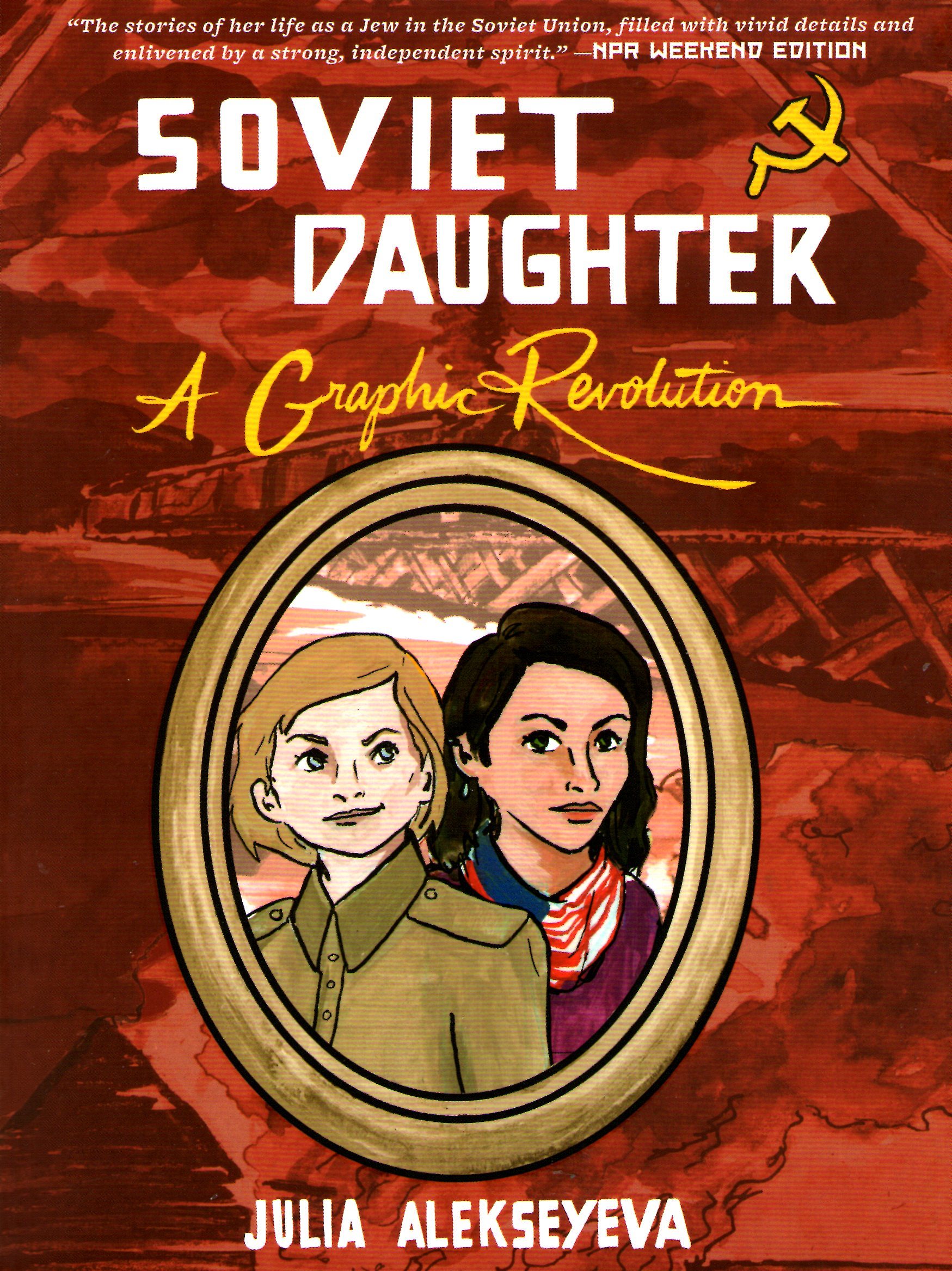 Soviet Daughter: A Graphic Revolution
