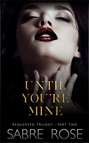 Until You're Mine