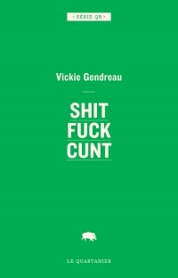 shit fuck cunt
