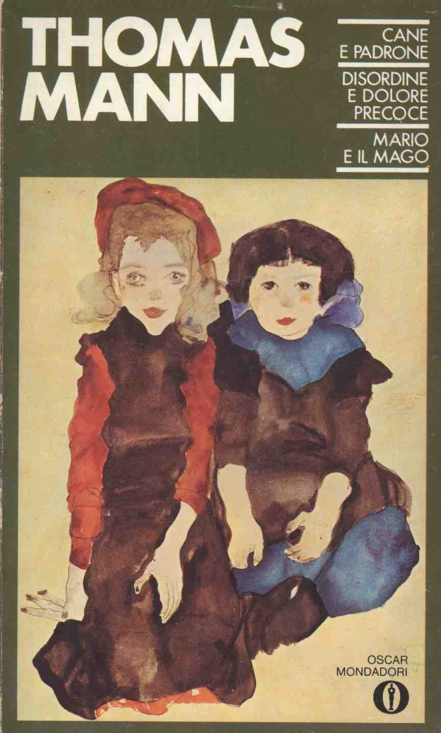 Cane e padrone / Disordine e dolore precoce / Mario e il mago book cover