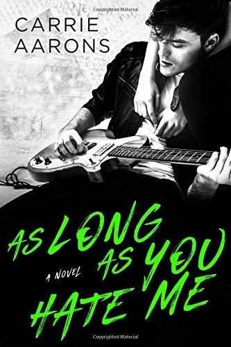 As Long As You Hate Me