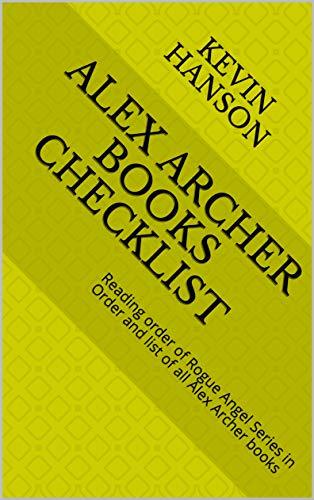 Alex Archer Books Checklist: Reading order of Rogue Angel Series in ...