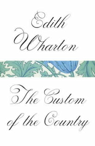 The Custom of the Country (Vintage Classics)