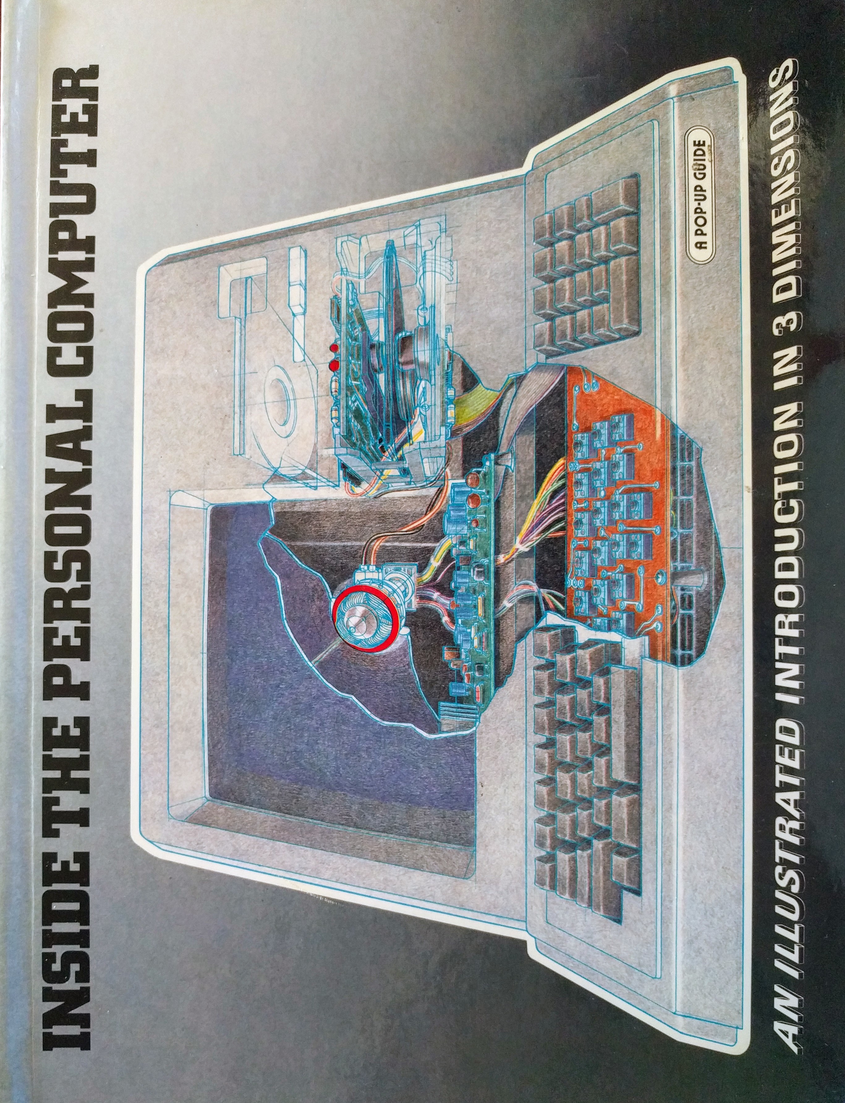 Inside the Personal Computer: An Illustrated Introduction in 3 ...