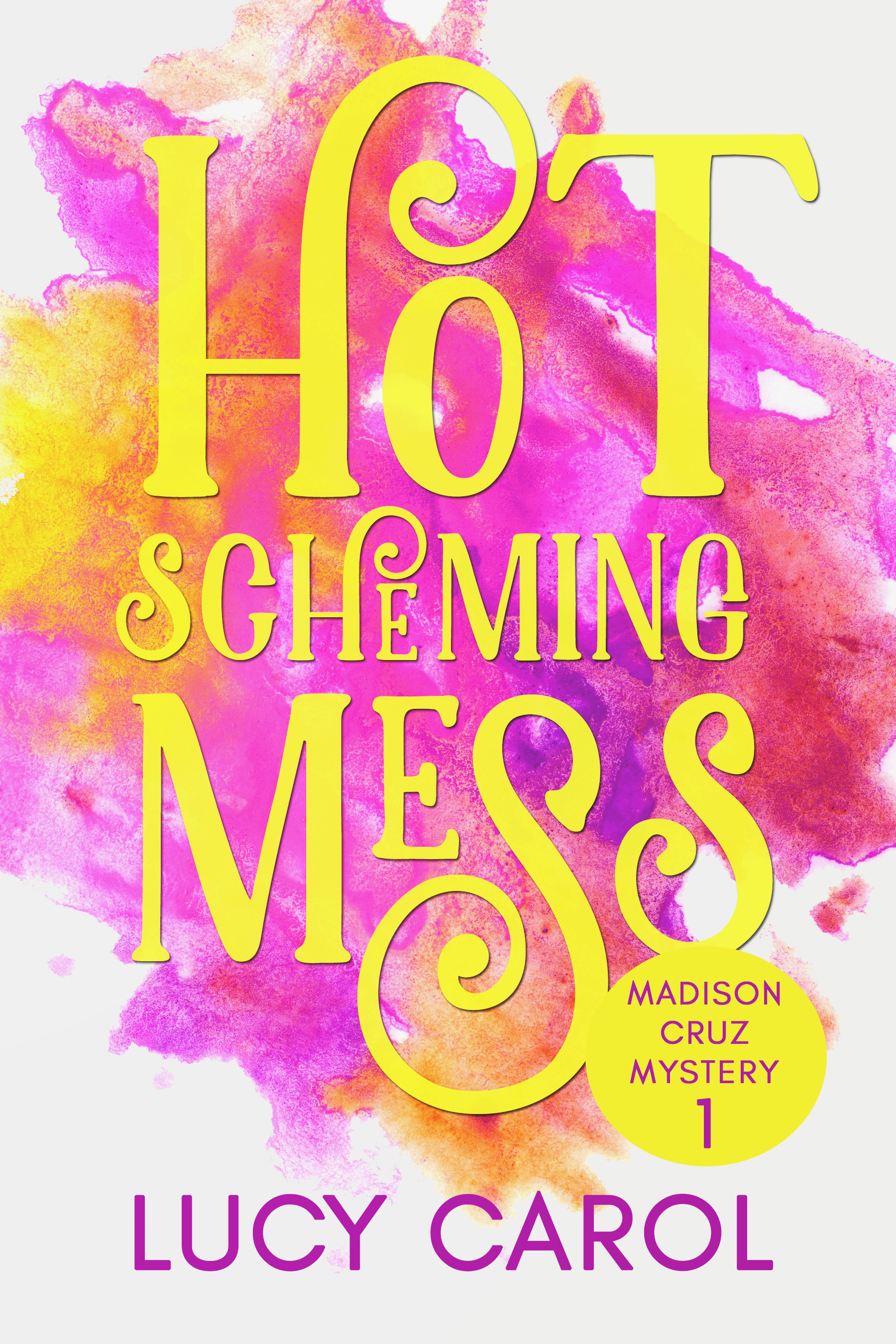 Hot Scheming Mess