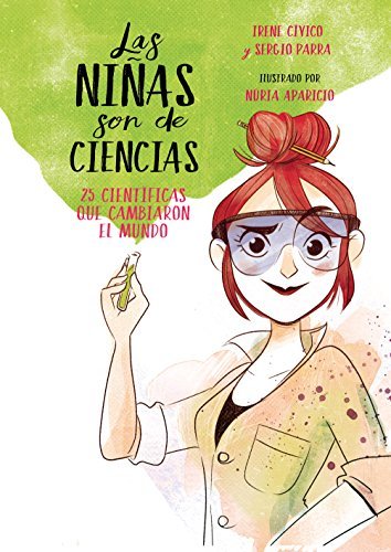 Niñas son de ciencias, Las