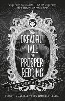 The Dreadful Tale of Prosper Redding (The Dreadful Tale of Prosper Redding #1)