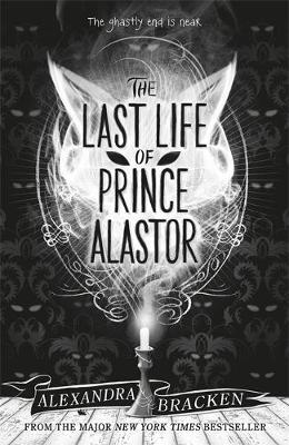 The Last Life of Prince Alastor (The Dreadful Tale of Prosper Redding #2)