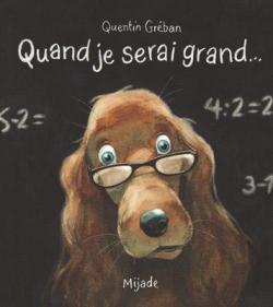 Quand je serai grand...