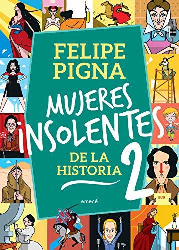 Mujeres insolentes de la historia 2: Cada vez más insolentes