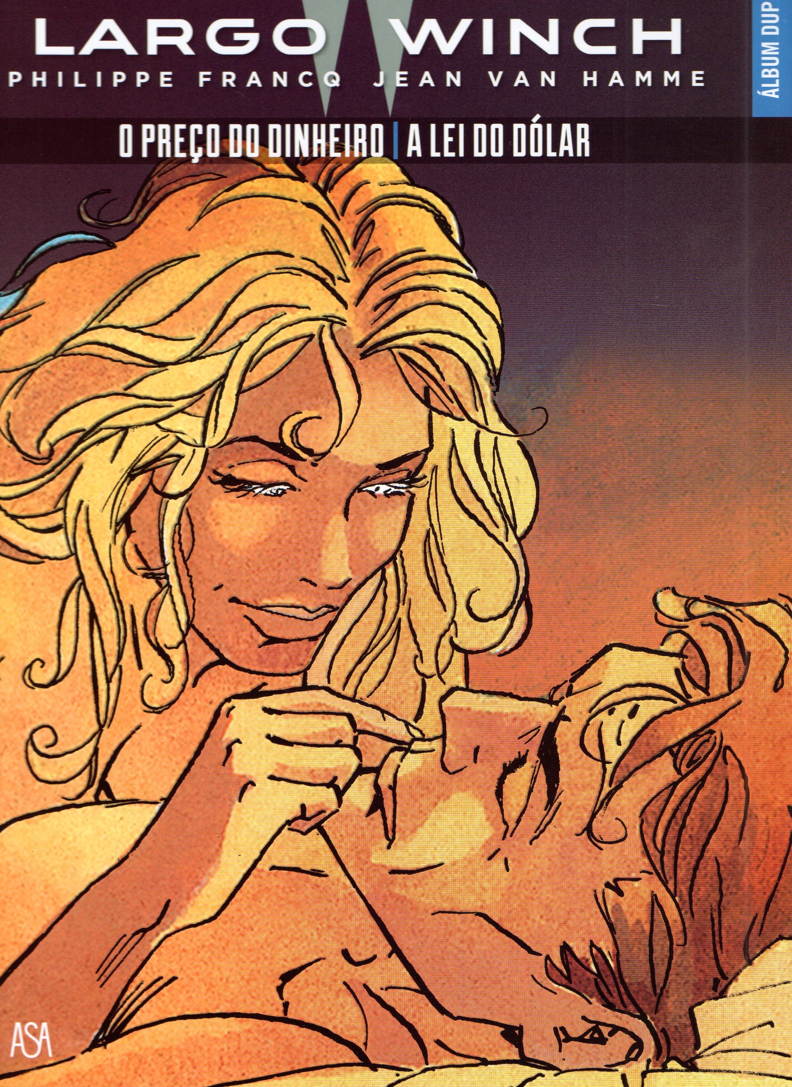 Largo Winch - O Preço Do Dinheiro / A Lei Do Dólar by Phillipe Francq ...