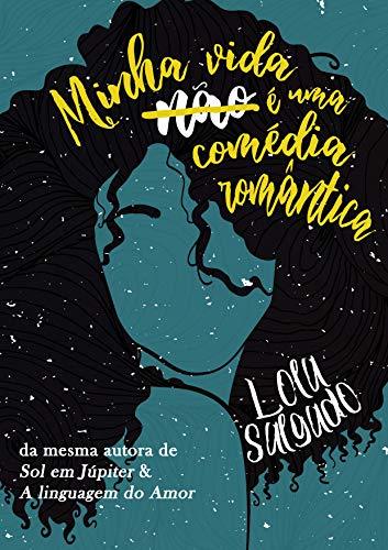 Minha vida (não) é uma comédia romântica book cover