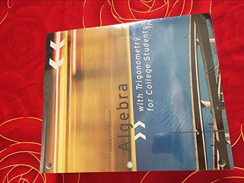 Algebra with Trigonometry for College Students, 5th Edition by Charles