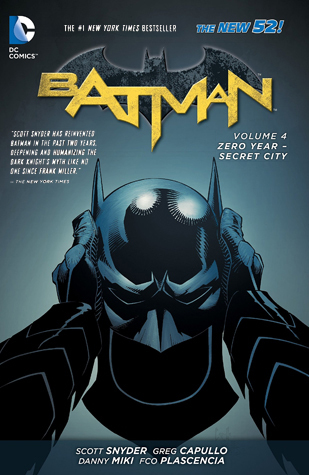 Batman, Volume 4: Zero Year – Secret City