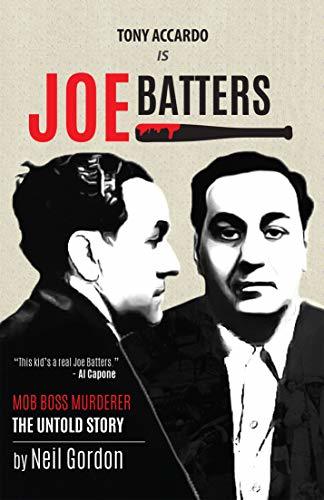 Tony Accardo is Joe Batters