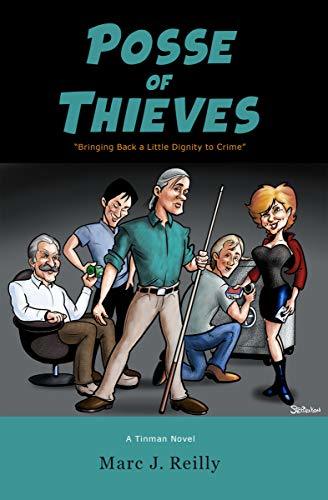 Posse of Thieves: A Comedy Caper