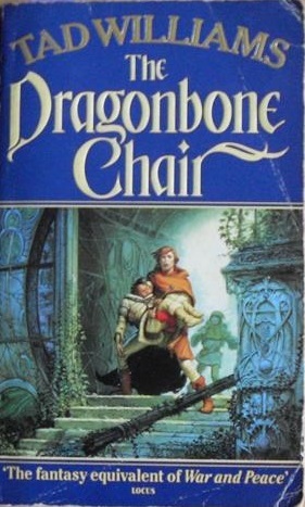 The Dragonbone Chair (Memory, Sorrow, and Thorn, #1)