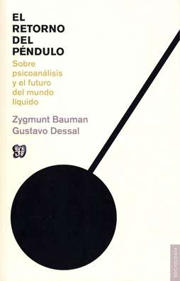 El retorno del péndulo. Sobre psicoanálisis y el futuro del mundo líquido book cover