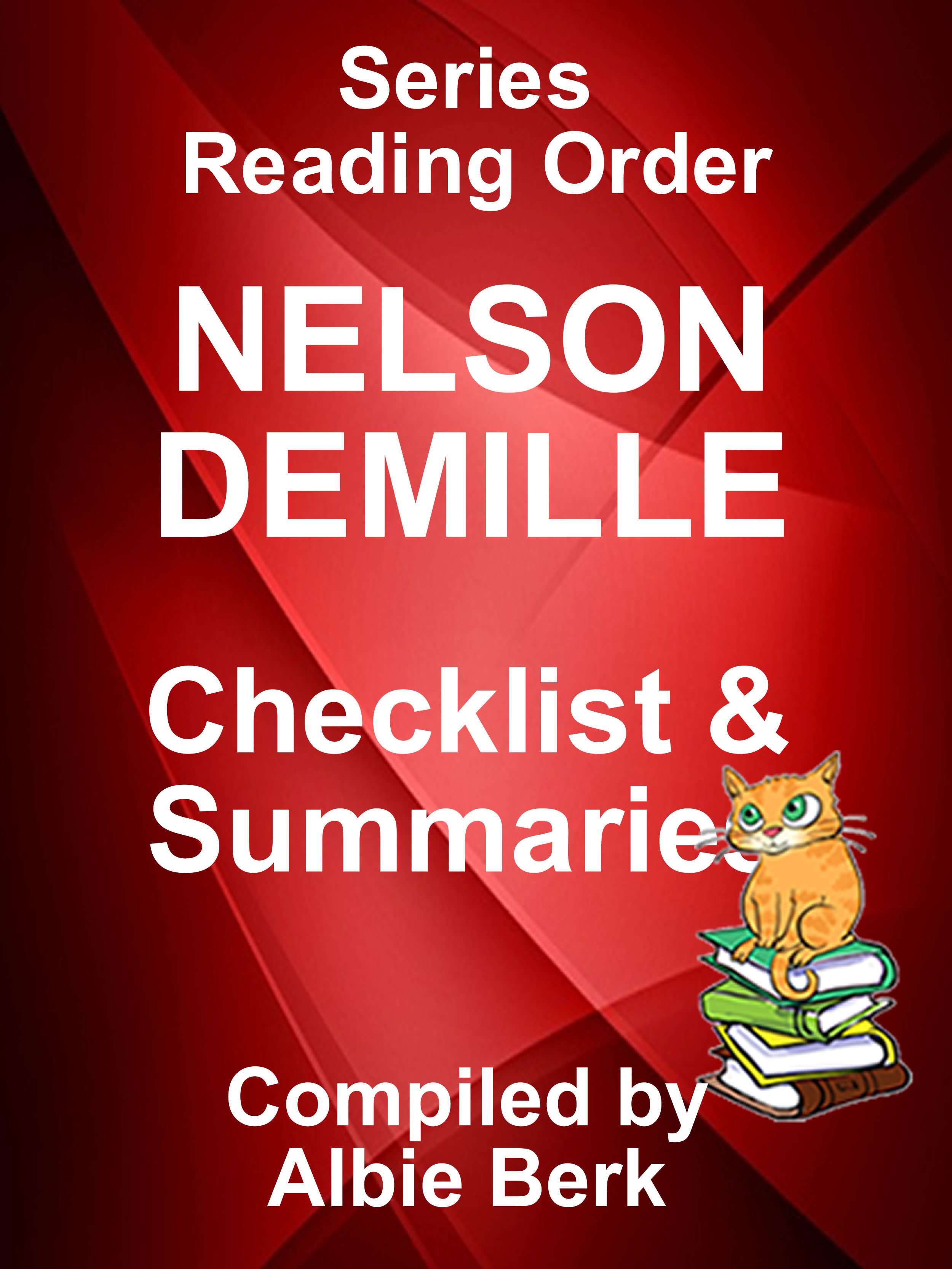 Nelson DeMille Series Reading Order with Checklist Summaries by Albie Berk Goodreads
