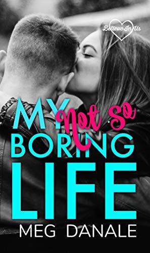 My (Not So) Boring Life