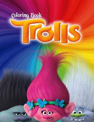 Trolls Coloring Book: Coloring Book for Kids and Adults with Fun, Easy ...