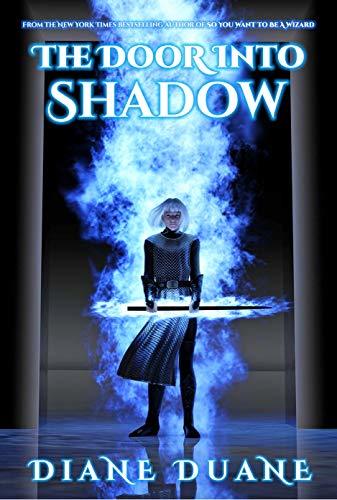 The Door Into Shadow (The Tale of the Five Book 2)