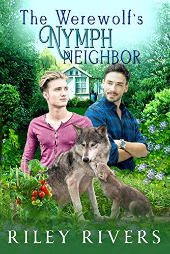The Werewolf's Nymph Neighbor
