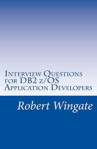 Interview Questions for DB2 z/OS Application Developers by Robert ...
