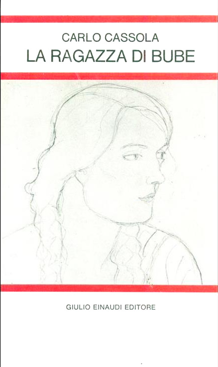 La ragazza di Bube by Carlo Cassola | Goodreads