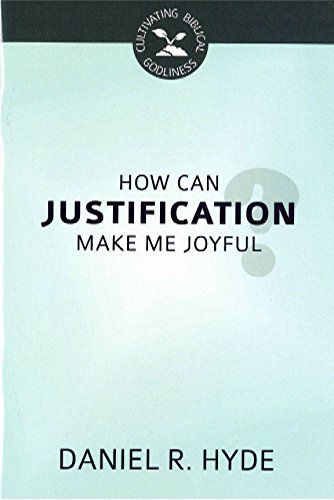 How Can Justification Make Me Joyful? book cover