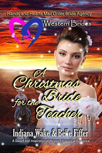 A Christmas Bride for the Teacher book cover